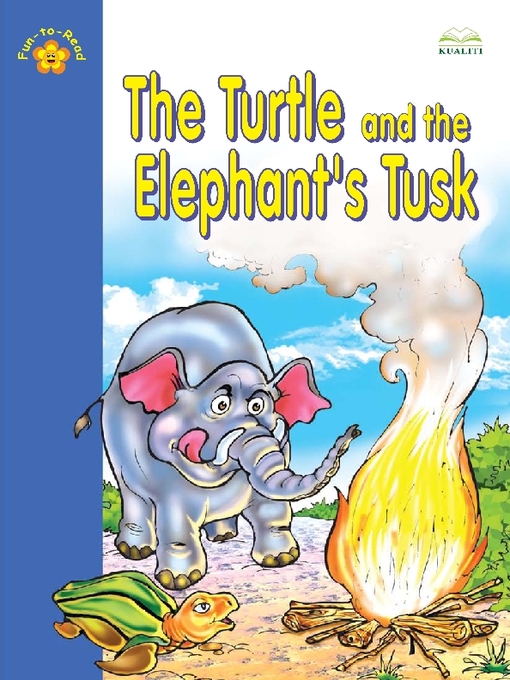 Title details for The Turtle And The Elephant's Tusk by Monica Lim - Available